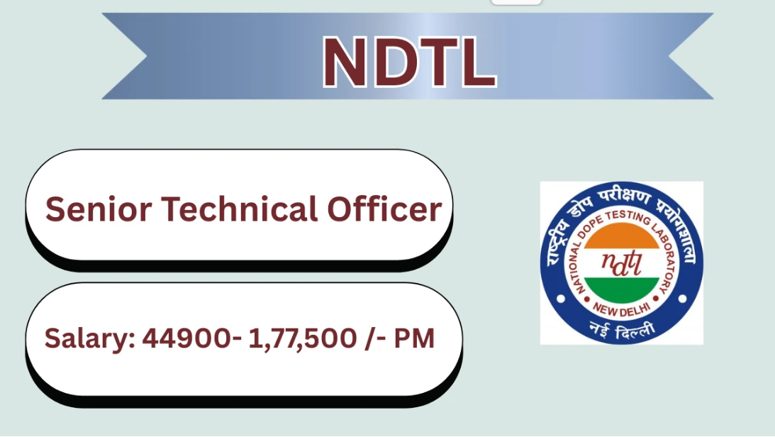 Official notification for NDTL Senior Technical Officer Recruitment 2026 - Apply Offline